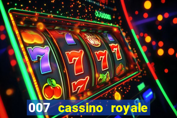 007 cassino royale download dublado 4shared